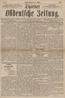 Thorner Ostdeutsche Zeitung. 1891, № 54 (5 März)