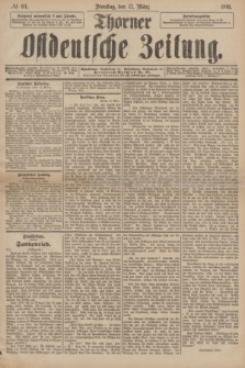 Thorner Ostdeutsche Zeitung. 1891, № 64 (17 März)
