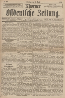 Thorner Ostdeutsche Zeitung. 1891, № 89 (17 April)