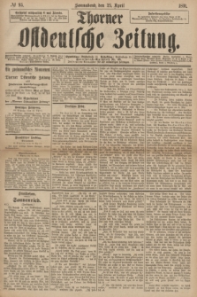 Thorner Ostdeutsche Zeitung. 1891, № 95 (25 April)