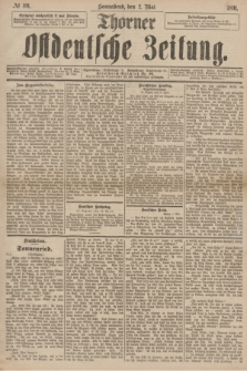 Thorner Ostdeutsche Zeitung. 1891, № 101 (2 Mai)