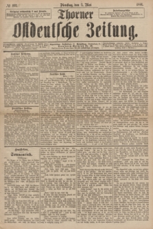 Thorner Ostdeutsche Zeitung. 1891, № 103 (5 Mai)