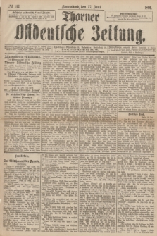 Thorner Ostdeutsche Zeitung. 1891, № 147 (27 Juni)