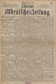 Thorner Ostdeutsche Zeitung. 1891, № 150 (1 Juli)
