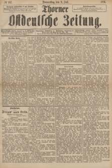 Thorner Ostdeutsche Zeitung. 1891, № 157 (9 Juli)