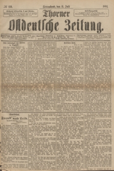 Thorner Ostdeutsche Zeitung. 1891, № 159 (11 Juli)