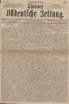 Thorner Ostdeutsche Zeitung. 1891, № 166 (19 Juli)
