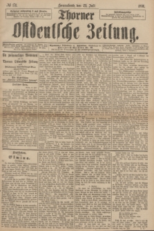 Thorner Ostdeutsche Zeitung. 1891, № 171 (25 Juli)