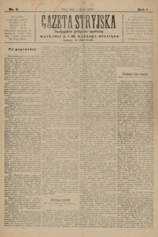 Gazeta Stryjska : dwutygodnik polityczno-społeczny. 1893, nr 3