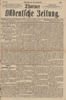 Thorner Ostdeutsche Zeitung. 1891, № 221 (22 September)