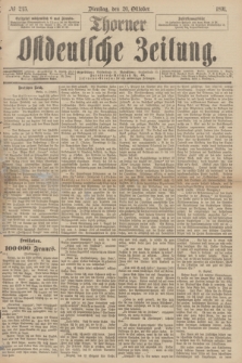 Thorner Ostdeutsche Zeitung. 1891, № 245 (20 Oktober)