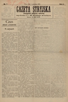 Gazeta Stryjska : dwutygodnik polityczno-społeczny. 1893, nr 7