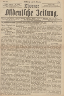 Thorner Ostdeutsche Zeitung. 1891, № 252 (28 Oktober)