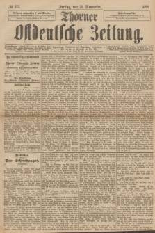 Thorner Ostdeutsche Zeitung. 1891, № 272 (20 November)