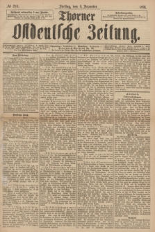Thorner Ostdeutsche Zeitung. 1891, № 284 (4 Dezember) + dod.