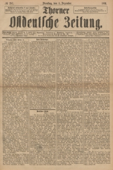 Thorner Ostdeutsche Zeitung. 1891, № 287 (8 Dezember)