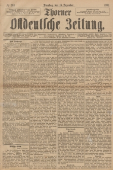 Thorner Ostdeutsche Zeitung. 1891, № 293 (15 Dezember)