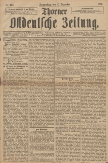 Thorner Ostdeutsche Zeitung. 1891, № 295 (17 Dezember) + dod.