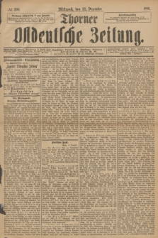 Thorner Ostdeutsche Zeitung. 1891, № 300 (23 Dezember)