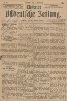 Thorner Ostdeutsche Zeitung. 1891, № 303 (29 Dezember)