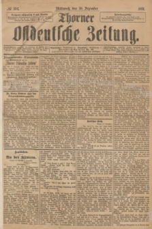 Thorner Ostdeutsche Zeitung. 1891, № 304 (30 Dezember)