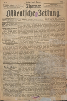 Thorner Ostdeutsche Zeitung. 1892, № 1 (1 Januar)