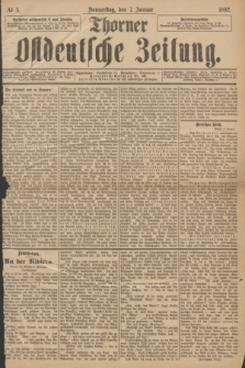 Thorner Ostdeutsche Zeitung. 1892, № 5 (7 Januar)