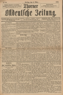 Thorner Ostdeutsche Zeitung. 1892, № 60 (11 März)