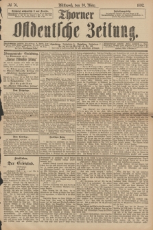 Thorner Ostdeutsche Zeitung. 1892, № 76 (30 März)