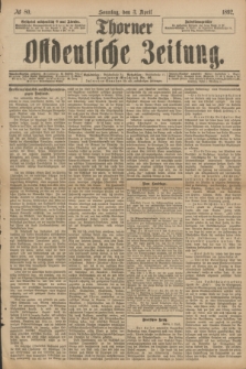 Thorner Ostdeutsche Zeitung. 1892, № 80 (3 April) + dod.