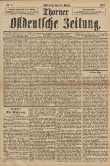 Thorner Ostdeutsche Zeitung. 1892, № 88 (13 April)