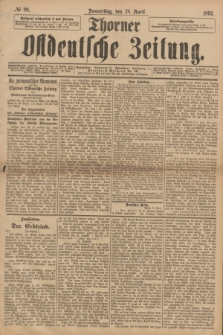 Thorner Ostdeutsche Zeitung. 1892, № 99 (28 April)