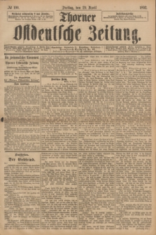 Thorner Ostdeutsche Zeitung. 1892, № 100 (29 April)