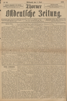 Thorner Ostdeutsche Zeitung. 1892, № 131 (8 Juni)