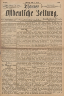 Thorner Ostdeutsche Zeitung. 1892, № 139 (17 Juni)