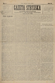 Gazeta Stryjska : dwutygodnik polityczno-społeczny. 1894, nr 4