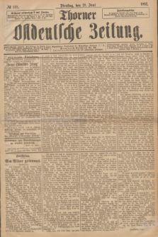 Thorner Ostdeutsche Zeitung. 1892, № 148 (28 Juni)