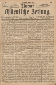 Thorner Ostdeutsche Zeitung. 1892, № 155 (6 Juli)