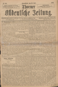 Thorner Ostdeutsche Zeitung. 1892, № 164 (16 Juli)