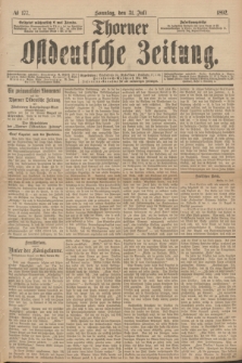 Thorner Ostdeutsche Zeitung. 1892, № 177 (31 Juli) + dod.