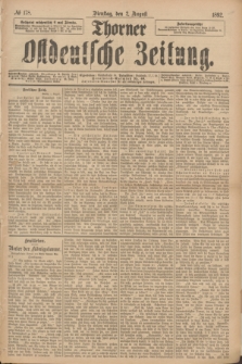 Thorner Ostdeutsche Zeitung. 1892, № 178 (2 August)
