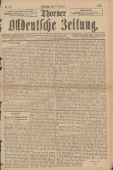 Thorner Ostdeutsche Zeitung. 1892, № 181 (5 August)