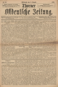 Thorner Ostdeutsche Zeitung. 1892, № 191 (17 August)