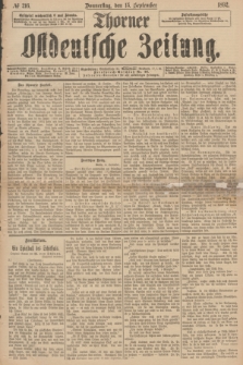 Thorner Ostdeutsche Zeitung. 1892, № 216 (15 September)