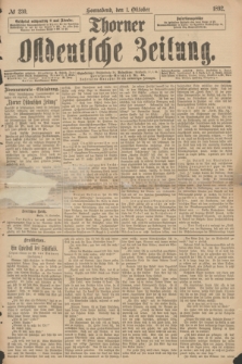 Thorner Ostdeutsche Zeitung. 1892, № 230 (1 Oktober)