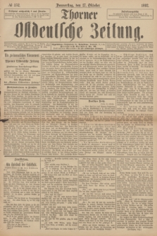 Thorner Ostdeutsche Zeitung. 1892, № 252 (27 Oktober)