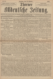 Thorner Ostdeutsche Zeitung. 1892, № 255 (30 Oktober)