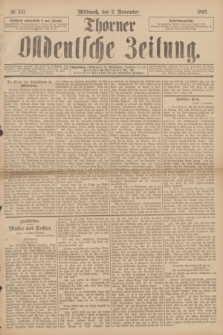 Thorner Ostdeutsche Zeitung. 1892, № 257 (2 November)