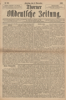 Thorner Ostdeutsche Zeitung. 1892, № 261 (6 November) + dod.
