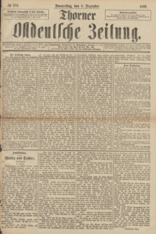 Thorner Ostdeutsche Zeitung. 1892, № 288 (8 Dezember)